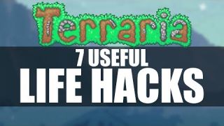 Terraria Life Hacks EVERY Player Can Use! Tips and Tricks for Terraria 1.3